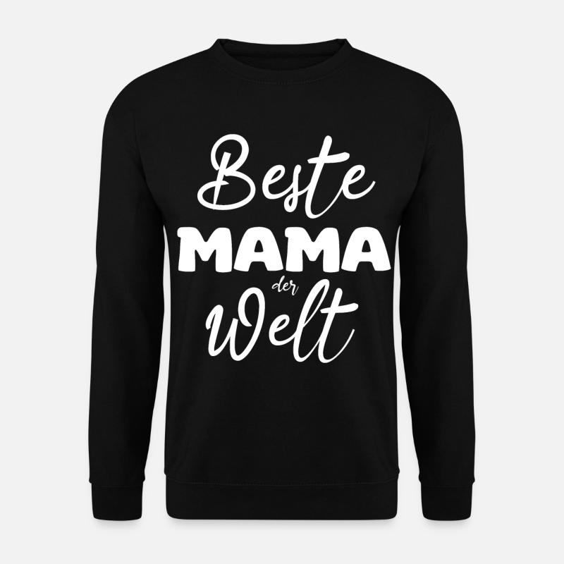 Beste Mama der Welt - Unisex Pullover - Schwarz