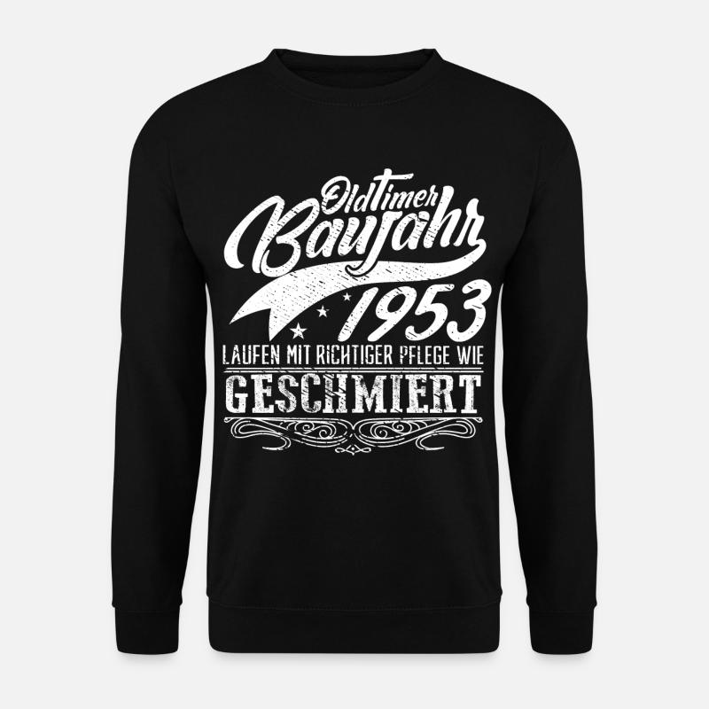 Oldtimer Baujahr 1953 Richtige Pflege geschmiert - Unisex Pullover - Schwarz
