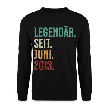 Legendär. Seit. Juni. 2013. Retro Birthday - Unisex Pullover - Schwarz - Vorne - Alina (178cm) & Michal (187cm)