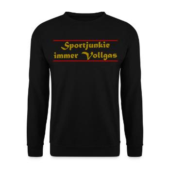 Sports junkie always full throttle - Unisex Sweatshirt - black - Front - Alina (178cm) & Michal (187cm)