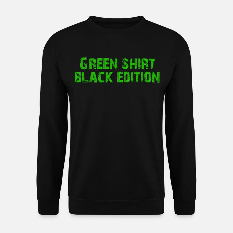 Grünes Shirt Black Edition - Unisex Pullover - Schwarz