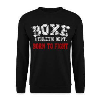 Boxing Born To Fight Boxing Gym GYM Sport - Unisex Sweatshirt - black - Front - Alina (178cm) & Michal (187cm)