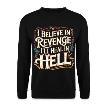I Believe In Revenge I'll Heal In Hell 12 - Unisex Pullover - Schwarz - Vorne - Alina (178cm) & Michal (187cm)