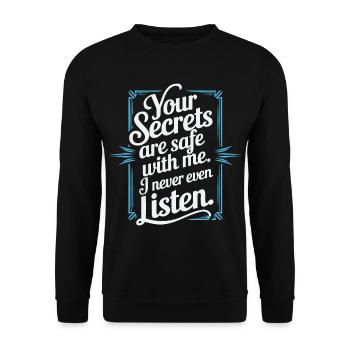 Lustiger Spruch – Deine Geheimnisse sind sicher - Unisex Pullover - Schwarz - Vorne - Alina (178cm) & Michal (187cm)