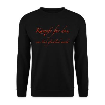 Kämpfe für das, was dich glücklich macht - Unisex Pullover - Schwarz - Vorne - Alina (178cm) & Michal (187cm)