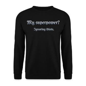 Humorous superpower sentence with wit - Unisex Sweatshirt - black - Front - Alina (178cm) & Michal (187cm)