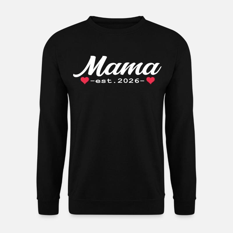 Mama 2026 Schwangerschaft Geschenk - Unisex Pullover - Schwarz