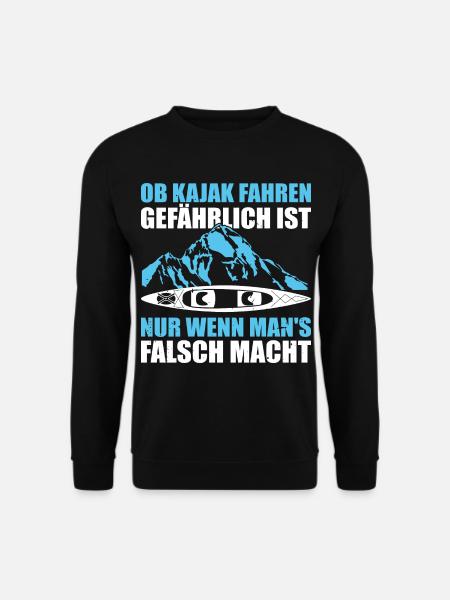 Kajak Geschenkidee Kanu Paddeln Kajakfahren - Unisex Pullover - Schwarz