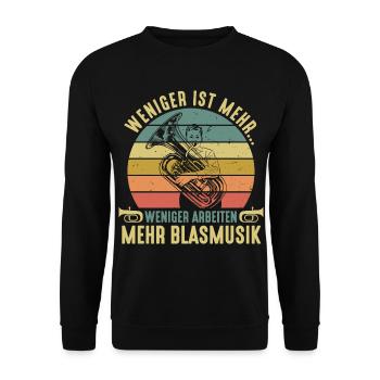Weniger Arbeiten Mehr Blasmusik Tubaspieler Tuba - Unisex Pullover - Schwarz - Vorne - Alina (178cm) & Michal (187cm)