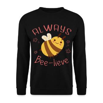 Always Bee-Lieve - Unisex Sweatshirt - black - Front - Alina (178cm) & Michal (187cm)