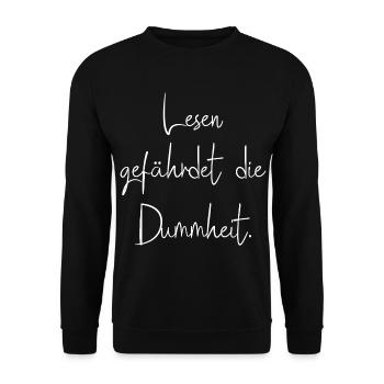 Lesen Gefährdet Die Dummheit - Unisex Pullover - Schwarz - Vorne - Alina (178cm) & Michal (187cm)