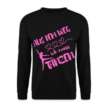 aus dem weg muss tanzen geschenk - Unisex Pullover - Schwarz - Vorne - Alina (178cm) & Michal (187cm)