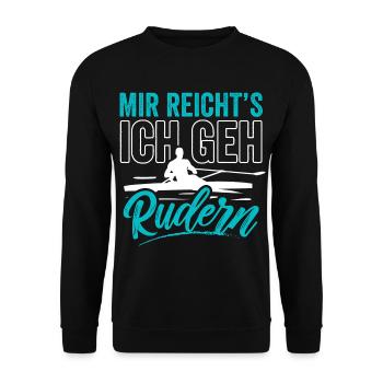 Mir reicht´s Ich geh Rudern - Unisex Pullover - Schwarz - Vorne - Alina (178cm) & Michal (187cm)