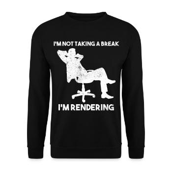 I'm Not Taking A Break I'm Rendering Filmemacher - Unisex Pullover - Schwarz - Vorne - Alina (178cm) & Michal (187cm)