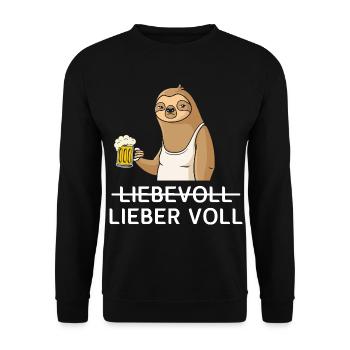 Lieber Voll als Liebevoll Bier - Unisex Pullover - Schwarz - Vorne - Alina (178cm) & Michal (187cm)