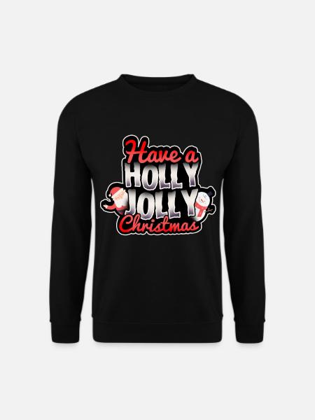 Holly jolly Weihnachten Weihnachtsmann Frohes Fest - Unisex Pullover - Schwarz