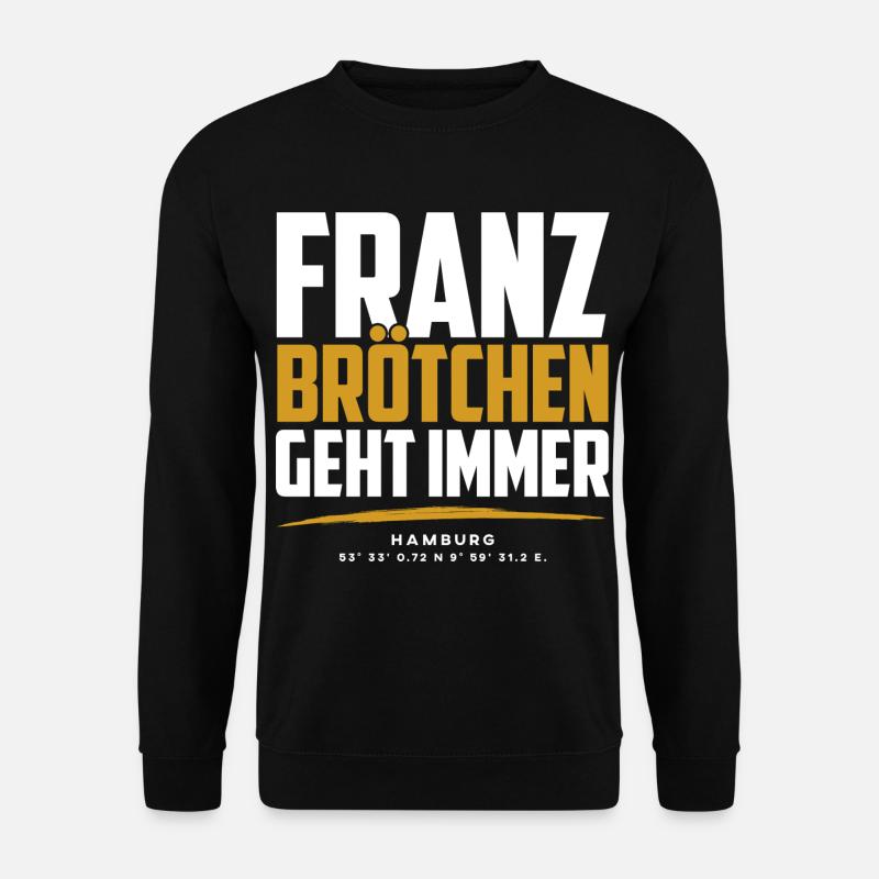 Franzbrötchen Hamburg Hamburch Gebäck Souvenir - Unisex Pullover - Schwarz