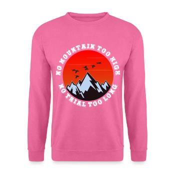 Kein Berg zu hoch, kein Weg zu lang - Unisex Pullover - Pink - Vorne