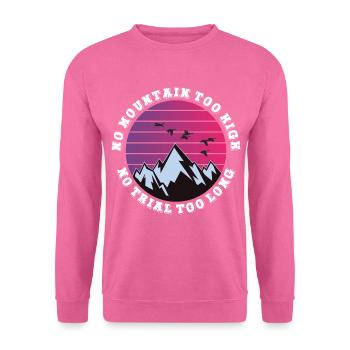 Kein Berg zu hoch, kein Weg zu lang - Unisex Pullover - Pink - Vorne