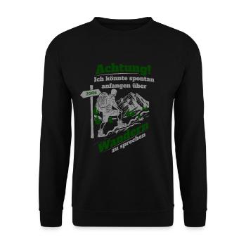 Attention, je pourrais me lancer spontanément sur la randonnée - Sweat-shirt Unisexe - noir - Devant - Alina (178cm) & Michal (187cm)