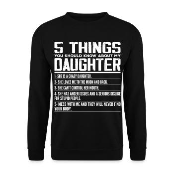 5 Things You Should Know About My Daughter - Sweat-shirt Unisexe - noir - Devant - Alina (178cm) & Michal (187cm)