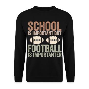 Schule ist wichtig, aber Fußball ist noch wichtiger - Unisex Pullover - Schwarz - Vorne - Alina (178cm) & Michal (187cm)