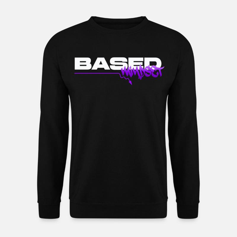 Based Mindset – Streetwear Graffiti Mentality - Unisex Sweatshirt - black