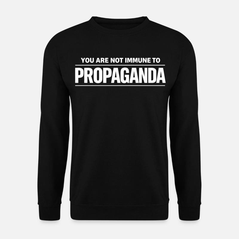 Propaganda Zitat - Unisex Pullover - Schwarz