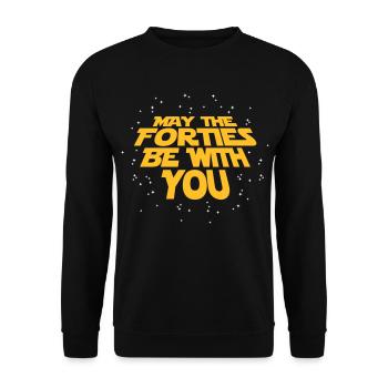 may the forties be with you- 40. Geburtstag - Unisex Sweatshirt - black - Front - Alina (178cm) & Michal (187cm)