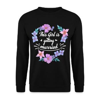 This Girl is getting married Brautparty Braut Ehe - Unisex Pullover - Schwarz - Vorne - Alina (178cm) & Michal (187cm)