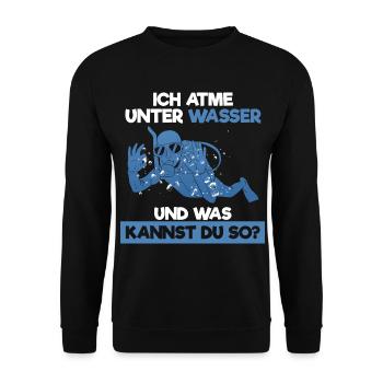 I underwater and what can you do divers - Unisex Sweatshirt - black - Front - Alina (178cm) & Michal (187cm)