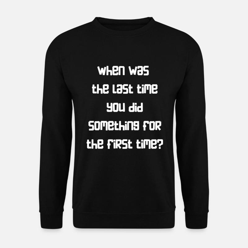 Letztes Mal - Unisex Pullover - Schwarz