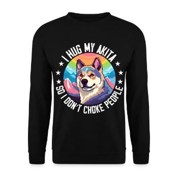 Ich umarme meinen Akita, damit ich die Leute nicht ersticke - Unisex Pullover - Schwarz - Vorne - Alina (178cm) & Michal (187cm)