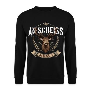 An Scheiss muas i Hirsch Grantler Bayern Grantln - Unisex Pullover - Schwarz - Vorne - Alina (178cm) & Michal (187cm)