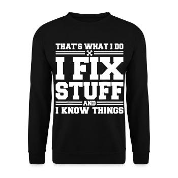 C’est ce que je fais, je répare des choses et je sais des choses - Sweat-shirt Unisexe - noir - Devant - Alina (178cm) & Michal (187cm)