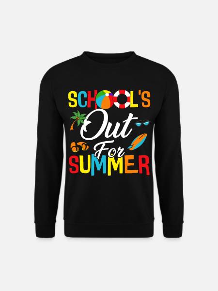 Schools Out For Summer - Unisex Pullover - Schwarz