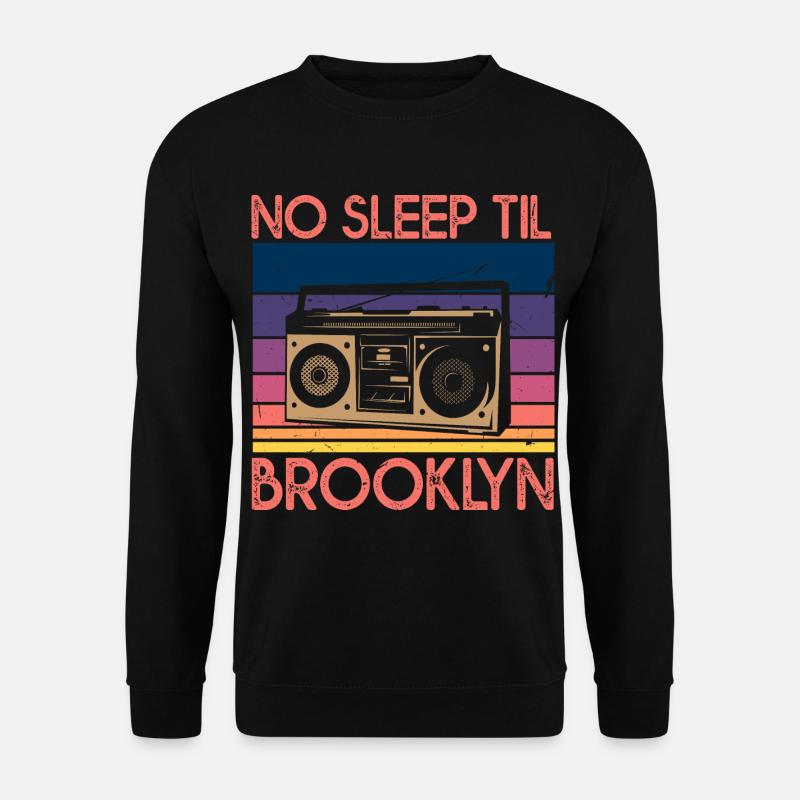 No Sleep Til Brooklyn - Unisex Sweatshirt - black