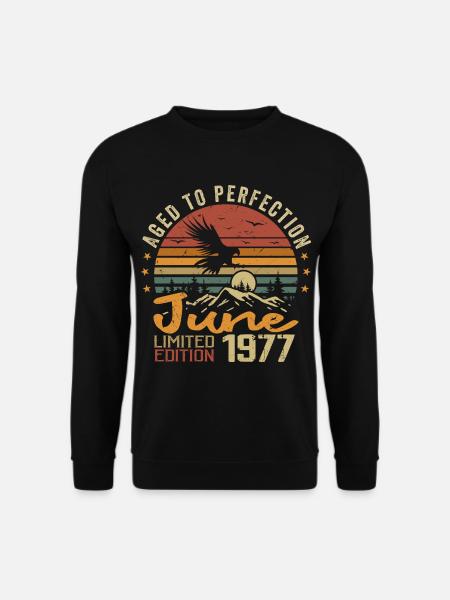 Jahrgang Juni 1977 Juni 1977 Geboren Juni 1977 Retro - Unisex Pullover - Schwarz