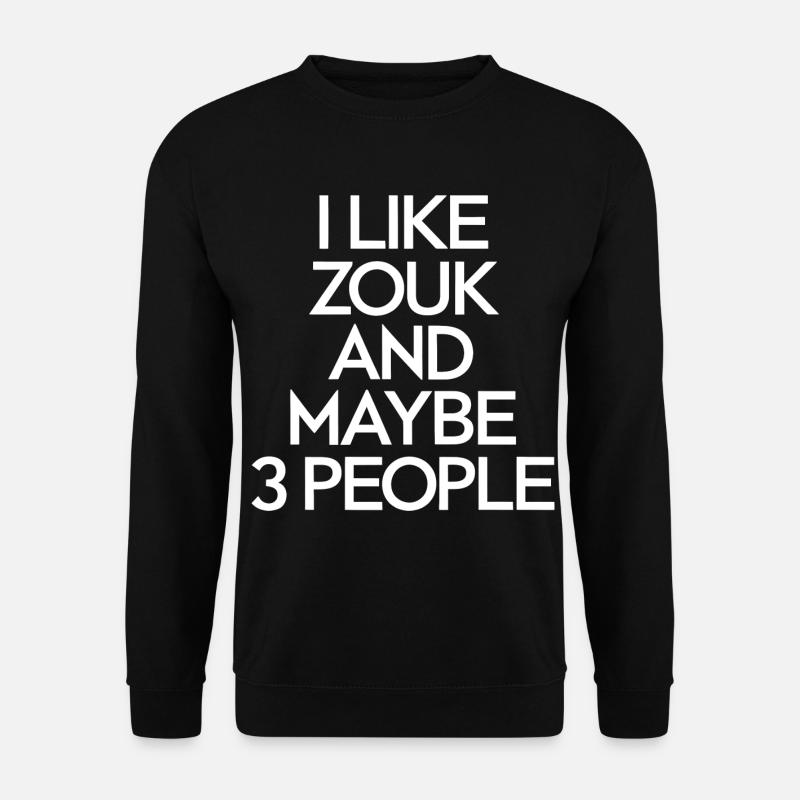 Cadeau de danse Zouk - Sweat-shirt Unisexe - noir