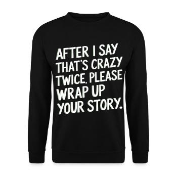 After Two 'That's Crazy' Wrap Up Story 1 6 - Unisex Pullover - Schwarz - Vorne - Alina (178cm) & Michal (187cm)