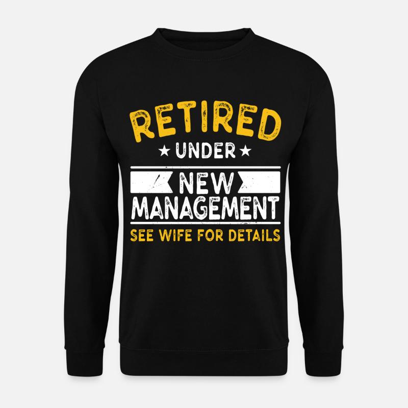 Ruhestand Retired lustiger Spruch Opa - Unisex Pullover - Schwarz