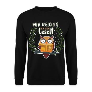Mir Reichts Ich Geh Lesen | Bücherwurm Geschenk - Unisex Pullover - Schwarz - Vorne - Alina (178cm) & Michal (187cm)