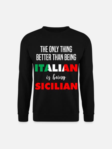 Lustiger italienischer Humor Italien Stolz Stolze - Unisex Pullover - Schwarz