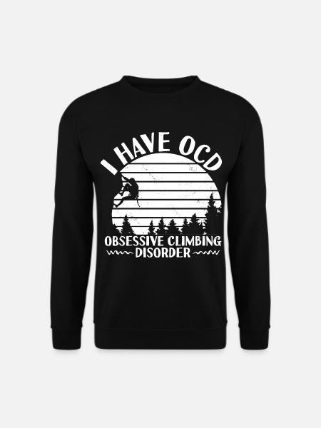 Klettern Sprüche | Kletterer Bergsteigen Geschenke - Unisex Pullover - Schwarz