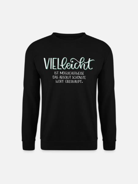 Vielleicht - Unisex Pullover - Schwarz