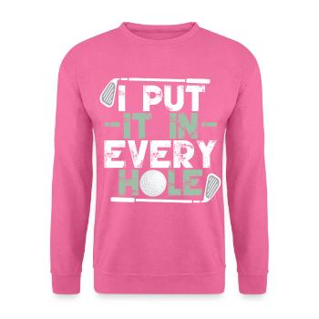 Je l’ai mis dans tous les trous - Sweat-shirt Unisexe - rose - Devant