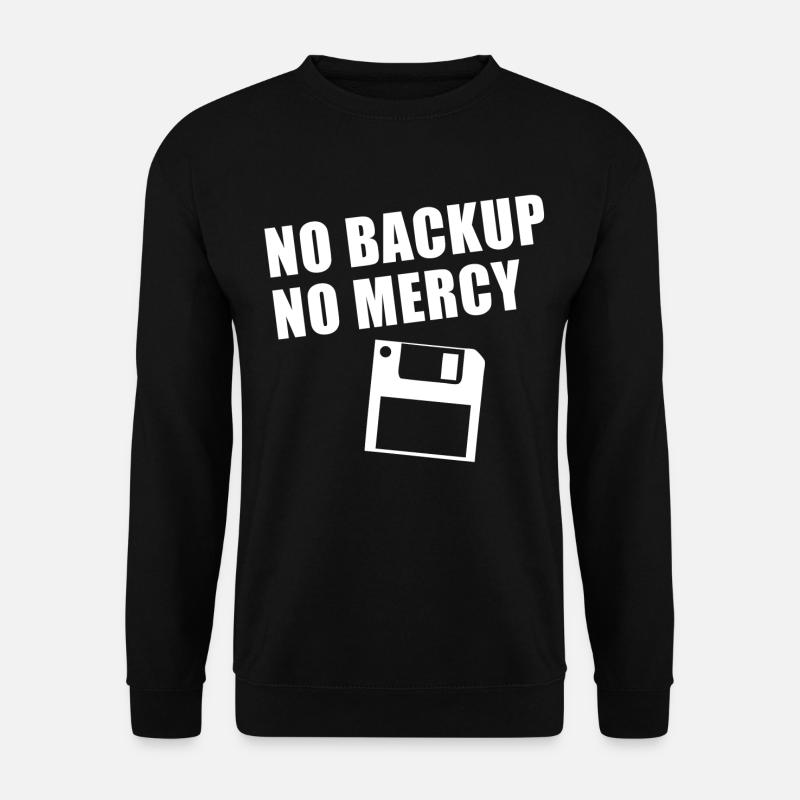 No Backup No Mercy - Unisex Pullover - Schwarz