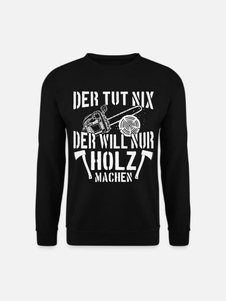Holzfäller Forstarbeiter Geschenk - Unisex Pullover - Schwarz