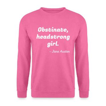 Stolz und Vorurteil Zitat II - Unisex Pullover - Pink - Vorne