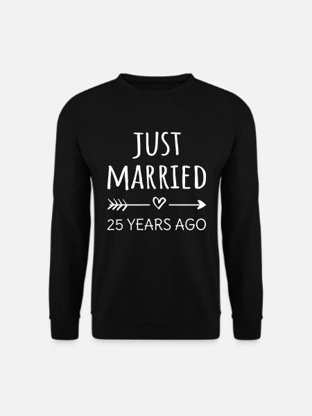 Gerade verheiratet vor 25 Jahren Ich - Unisex Pullover - Schwarz
